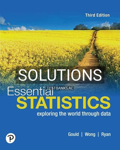 Solutions for Essential Statistics 3rd Edition by Gould cover