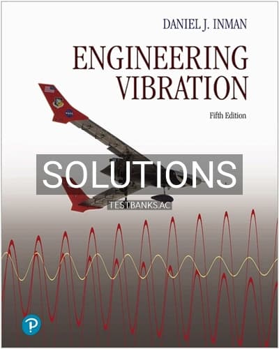 Solutions for Engineering Vibration 5th Edition by Inman cover