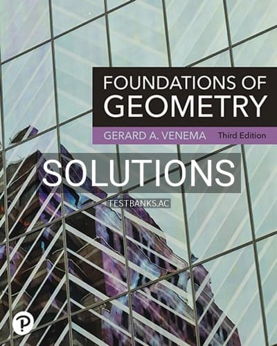 Solutions for Foundations of Geometry 3rd Edition by Venema cover