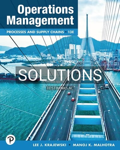 Solutions for Operations Management 13th Edition by Krajewski cover