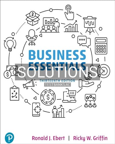 Solutions for Business Essentials 13th Edition by Ebert cover