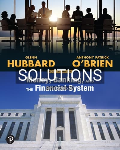 Solutions for Money Banking and the Financial System 4th Edition by Hubbard cover