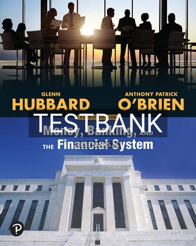 Test Bank for Money Banking and the Financial System 4th Edition by Hubbard cover