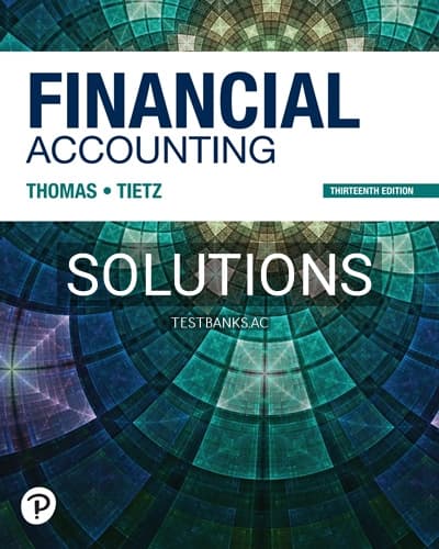 Solutions for Financial Accounting 13th Edition by Thomas cover