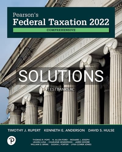 Solutions for Pearsons Federal Taxation 2022 Comprehensive 35th Edition by Rupert cover