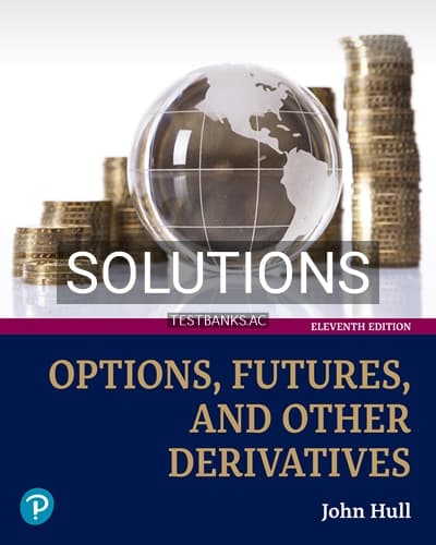 Solutions for Options Futures and Other Derivatives 11th Edition by Hull cover