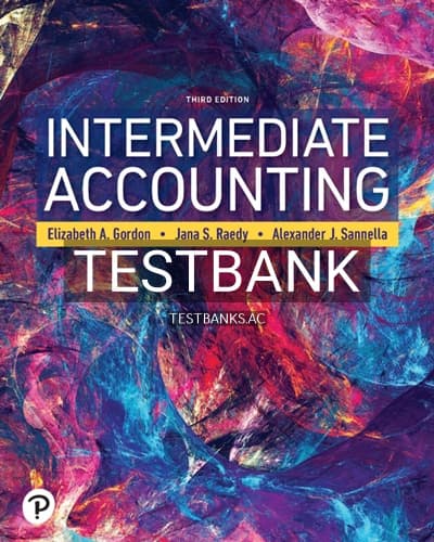 Test Bank for Intermediate Accounting 3rd Edition by Gordon cover