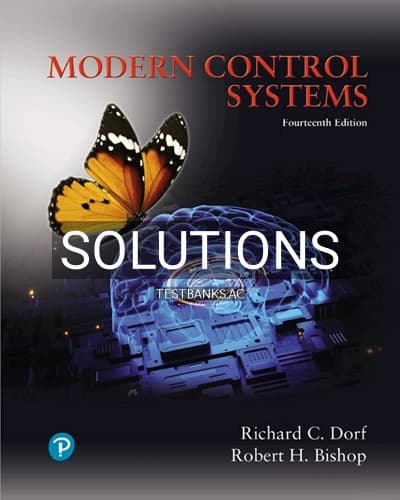 Solutions for Modern Control Systems 14th Edition by Dorf cover