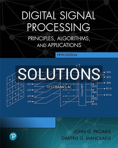 Solutions for Digital Signal Processing 5th Edition by Proakis cover