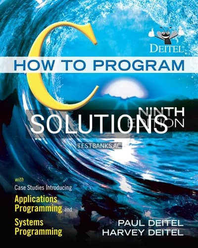 Solutions for C How to Program 9th Edition by Deitel cover