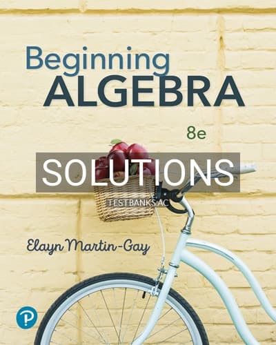 Solutions for Beginning Algebra 8th Edition by Martin Gay cover