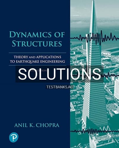 Solutions for Dynamics of Structures 6th Edition by Chopra cover