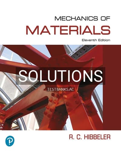 Solutions for Mechanics of Materials 11th Edition by Hibbeler cover