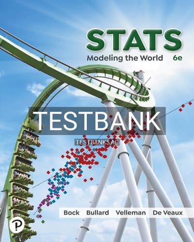 Test Bank for Stats Modeling the World 6th Edition by Veaux cover