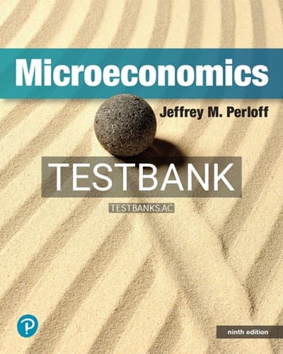 Test Bank for Microeconomics 9th Edition by Perloff cover
