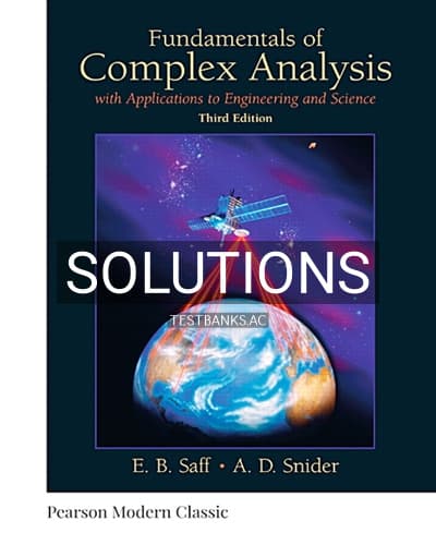 Solutions for Fundamentals of Complex Analysis with Applications to Engineering and Science 3rd Edition by Saff cover