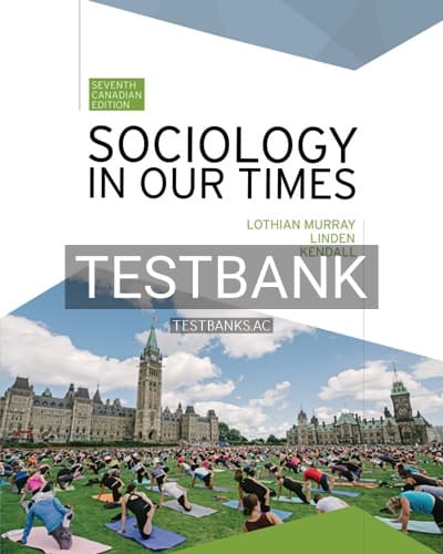 Test Bank for Sociology in Our Times 7th Edition by Murray cover