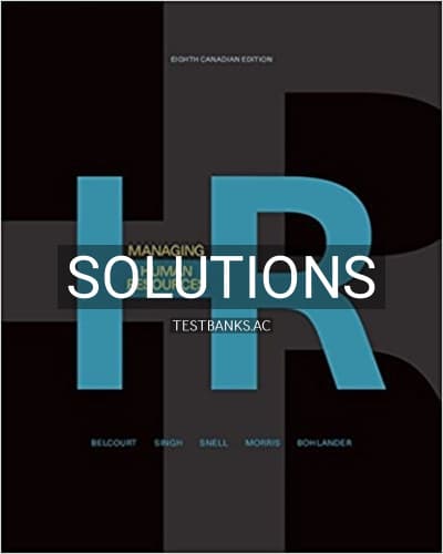 Solutions for Managing Human Resources 8th Edition by Belcourt cover