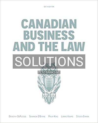 Solutions for Canadian Business and the Law 6th Edition by Duplessis cover