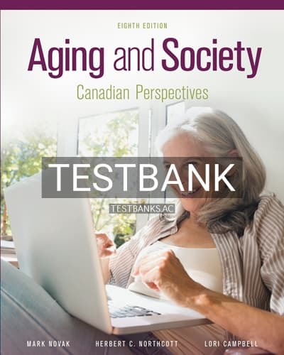 Test Bank for Aging and Society Canadian Perspectives 8th Edition by Novak cover