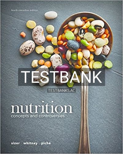 Test Bank for Nutrition Concepts and Controversies 4th Edition by Sizer cover