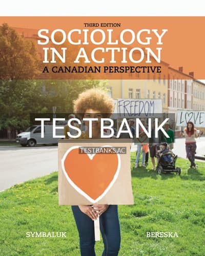 Test Bank for Sociology in Action 3rd Edition by Symbaluk cover
