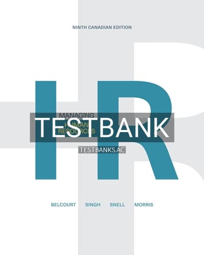 Test Bank for Managing Human Resources 9th Edition by Bellcourt cover