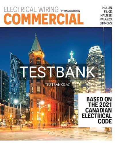 Test Bank for Electrical Wiring Commercial 9th Edition by Mullin cover
