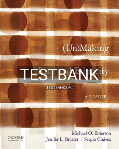 Test Bank for Un Making Race and Ethnicity A Reade 1st Edition by Emerson cover