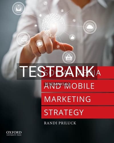 Test Bank for Social Media and Mobile Marketing Strategy 1st Edition by Priluck cover