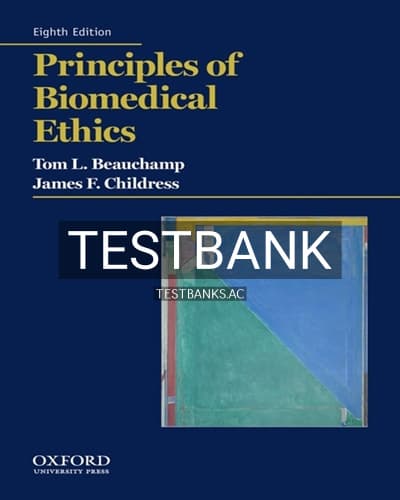 Test Bank for Principles of Biomedical Ethics 8th Edition by Beauchamp cover