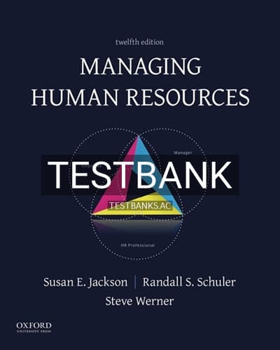 Test Bank for Managing Human Resources 12th Edition by Jackson cover