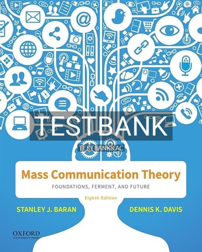 Test Bank for Mass Communication Theory 8th Edition by Baran cover