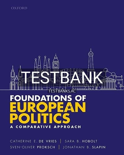 Test Bank for Foundations of European Politics 1st Edition by De Vries cover