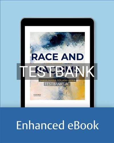 Test Bank for Race and Racisms 3rd Edition by Golash-Boza cover