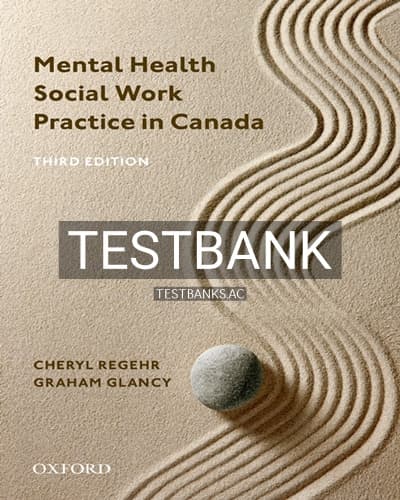 Test Bank for Mental Health Social Work Practice in Canada 3rd Edition by Regehr cover