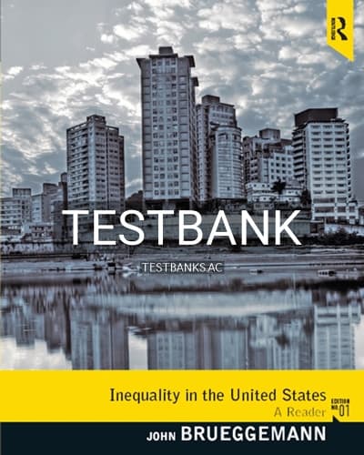 Test Bank for Inequality in the United States 1st Edition by Brueggemann cover