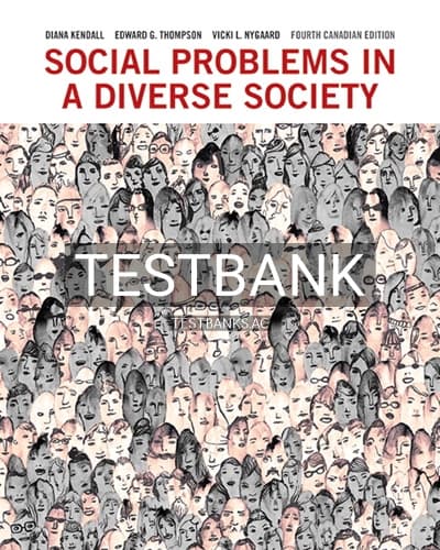 Test Bank for Social Problems in a Diverse Society 4th Edition by Kendall cover