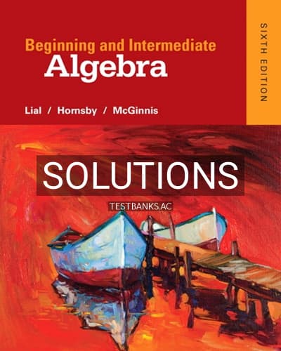 Solutions for Beginning and Intermediate Algebra 6th Edition by Lial cover