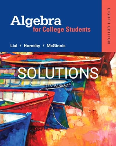 Solutions for Algebra for College Students 8th Edition by Lial cover
