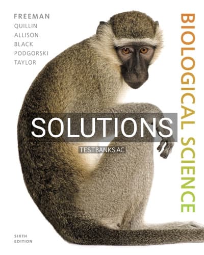 Solutions for Biological Science 6th Edition by Freeman cover