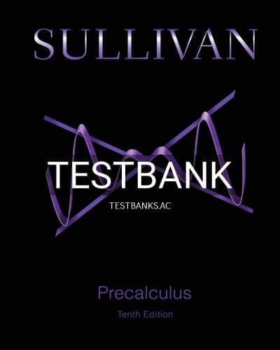 Test Bank for Precalculus 10th Edition by Sullivan cover