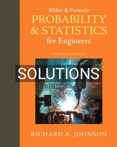 Solutions for Miller and Freunds Probability and Statistics for Engineers 9th Edition by Johnson cover