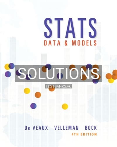 Solutions for Stats Data and Models 4th Edition by De Veaux cover