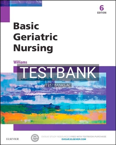 Test Bank for Basic Geriatric Nursing 6th Edition by Williams cover