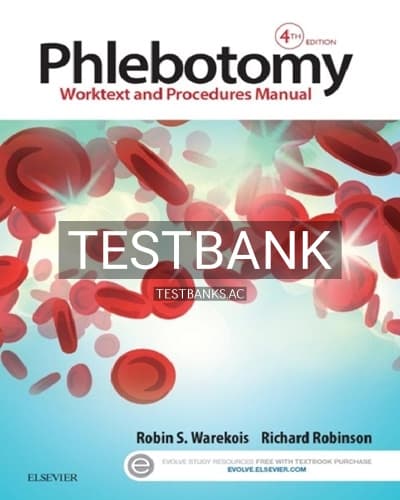 Test Bank for Phlebotomy 4th Edition by Warekois cover