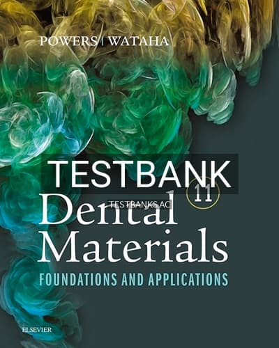 Test Bank for Dental Materials 11th Edition by Powers cover