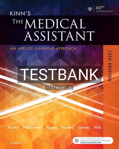 Test Bank for Kinn’s the Medical Assistant 13th Edition by Proctor cover