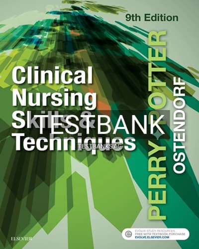 Test Bank for Clinical Nursing Skills and Techniques 9th Edition by Perry cover