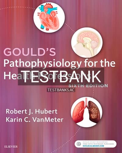 Test Bank for Goulds Pathophysiology for the Health Professions 6th Edition by Hubert cover